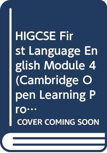HIGCSE First Language English Module 4 (Cambridge Open Learning Project in South Africa)