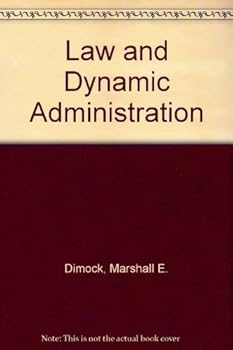 Hardcover Law and dynamic administration Book