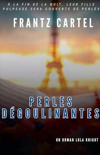 Perles dégoulinantes
