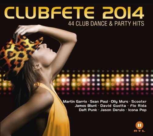Clubfete 2014-44 Club Dance & Party Hits