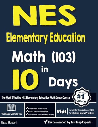 NES Elementary Education Math (103) in 10 Days: The Most Effective NES Math Crash Course