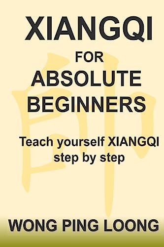 Xiangqi For Absolute Beginners