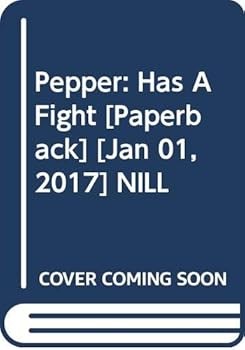 Paperback Pepper: Has A Fight Book