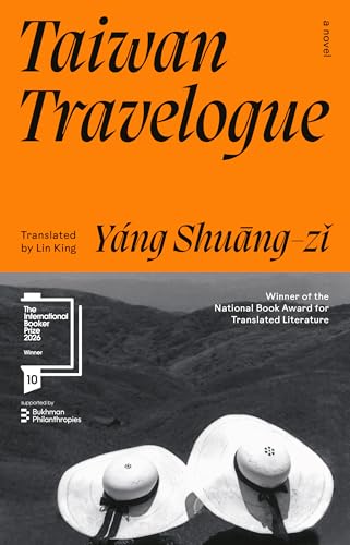 Taiwan Travelogue: winner of the International Booker Prize 2026