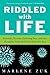 Riddled With Life: Friendly Worms, Ladybug Sex, and the Parasites That Make Us Who We Are  A Fascinating Evolutionary Biology Book: Why Disease, Germs, and Infections Are Essential