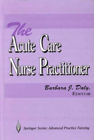 The Acute Care Nurse Practitioner
