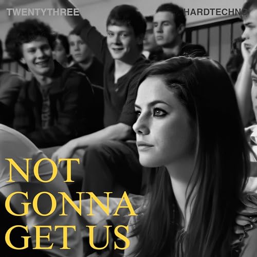 Écouter Not Gonna Get Us de Twentythree sur Amazon Music Unlimited