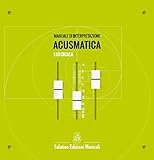 Manuale Di Interpretazione Acusmatica - 2