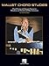 MALLET CHORD STUDIES - CHORD VOICINGS AND ARPEGGIO PATTERNS FOR VIBRAPHONE AND MARIMBA