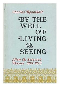 Paperback By the Well of Living and Seeing: New & Selected Poems 1918-1973 Book