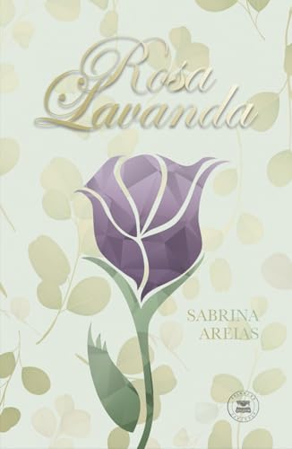 Rosa Lavanda (Portuguese Edition)