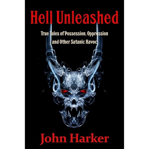 Hell Unleashed Audiolibro Por John Harker arte de portada