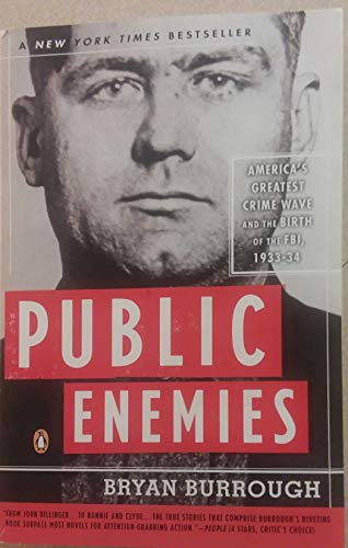 Public Enemies: America's Greatest Crime Wave a... 110194840X Book Cover