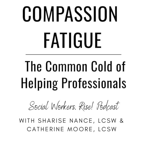 『Why Is Compassion Fatigue Called the &lsquo;Common Cold&rsquo; of Helping Professionals?』のカバーアート