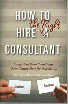Paperback How to Hire The Right Consultant Book