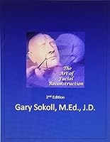 The Art of Facial Reconstruction : 2nd Edition 0997926104 Book Cover