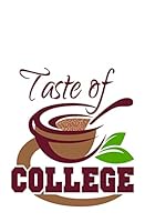 Taste of College 1503067831 Book Cover