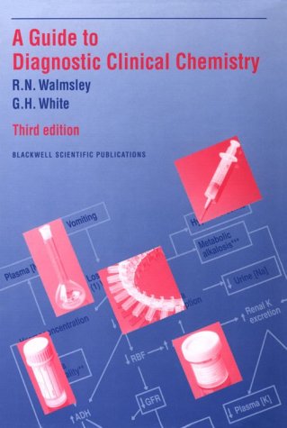 A Guide to Diagnostic Clinical Chemistry