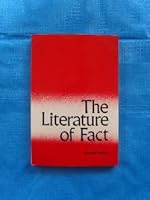 The Literature of Fact: Literary Non-Fiction in American Writing 0821408232 Book Cover