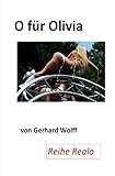 Reihe Realo: O für Olivia