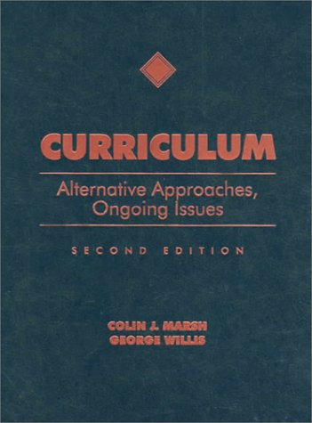 Curriculum: Alternative Approaches, Ongoing Issues