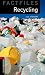 Oxford Bookworms Factfiles: Recycling: Level 3: 1000-Word Vocabulary (Oxford Bookworms Library Factfiles, Stage 3)