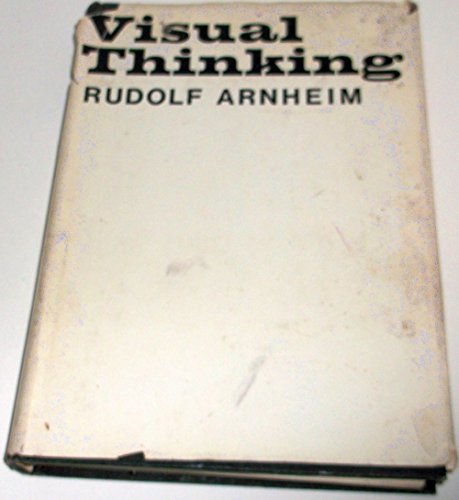 By Rudolf Arnheim Visual Thinking (1st First Ed... B00RWROY2E Book Cover