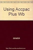 Using Accpac Plus Wb 0201515113 Book Cover