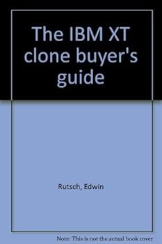 Paperback The IBM XT clone buyer's guide Book