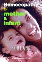 Homoeopathy for Mother and Infant 8180562301 Book Cover