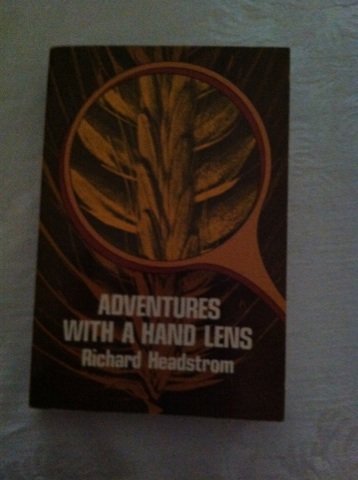 Adventures with a Hand Lens B009EQTA34 Book Cover