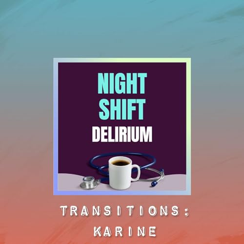 Transitions: Karine