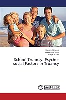 School Truancy: Psycho-social Factors in Truancy 3848491400 Book Cover