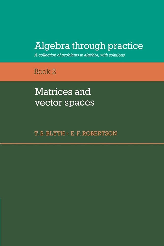 Algebra through Practice Volume 2 (Algebra Thru Practice)