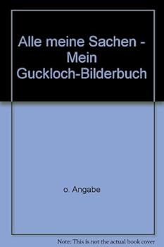 Hardcover Alle meine Sachen - Mein Guckloch-Bilderbuch [German] Book