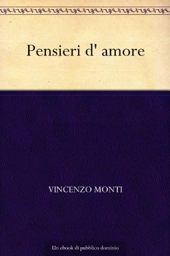 Pensieri d' amore Pensieri d' amore