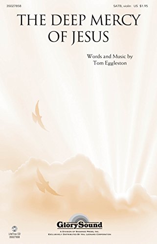 Choral Score SATB The Deep Mercy of Jesus chant sacré pour choeur mixte