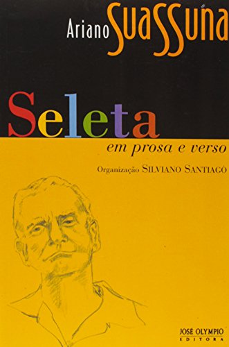Seleta em prosa e verso (Ariano Suassuna)