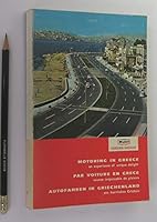 Motoring in Greece: An Experience of Unique Delight. B0027CN934 Book Cover