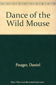 Hardcover Dance of the Wild Mouse Book