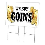 We Buy Coins 24' x 36' Yard Sign & Stake | Advertise Your Business | Stake Included Double Sided Image | Made in The USA