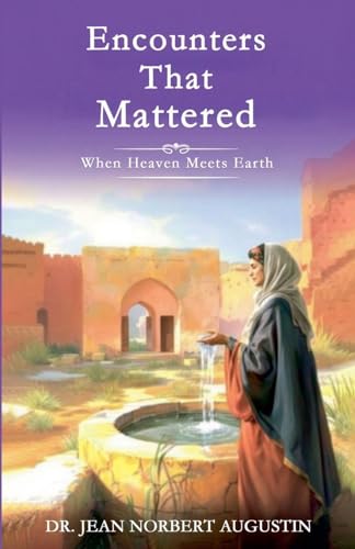 Encounters that Mattered