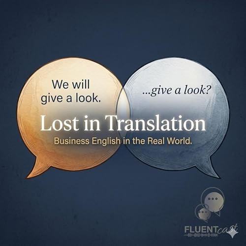 Lost in Translation &mdash; Business English in the Real World