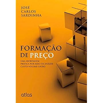 Capa do livro Formação De Preço: Uma Abordagem Prática Por Meio Da Análise Custo-Volume-Lucro