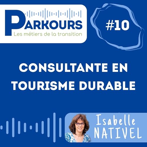 #10 :: Isabelle :: Consultante en tourisme durable