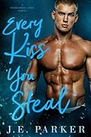 Every Kiss You Steal 1696351596 Book Cover