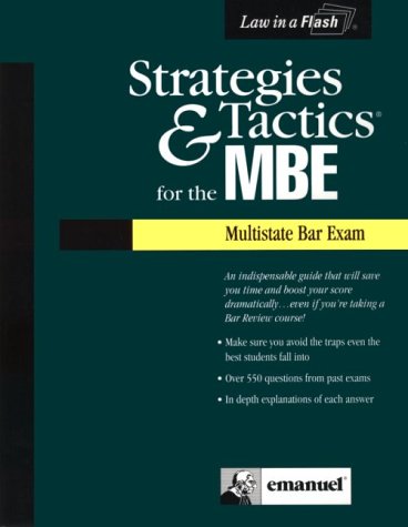 Strategies &amp; Tactics for the MBE (Multistate Bar Exam): Walton, Kimm Alayne: 9781565425798 ...