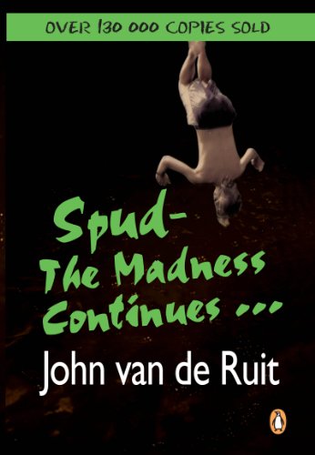 Télécharger Spud - The Madness Continues ... (English Edition) Francais PDF