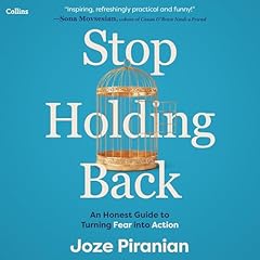 Stop Holding Back Audiobook By Joze Piranian cover art