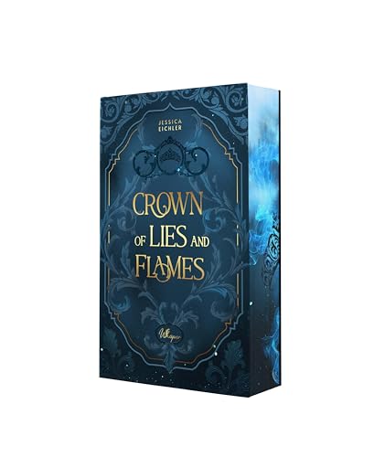 Crown of Lies and Flames (Burning Dreams)